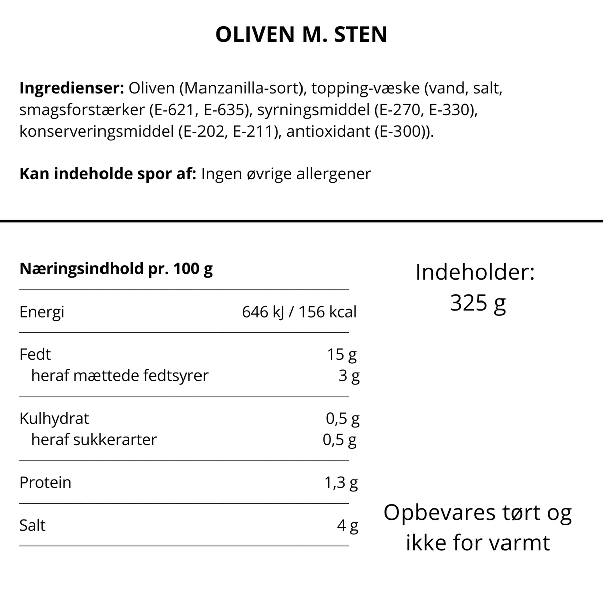 Oversigt over ingredienser og næringsindhold for Oliven med sten fra Delikatessehuset.