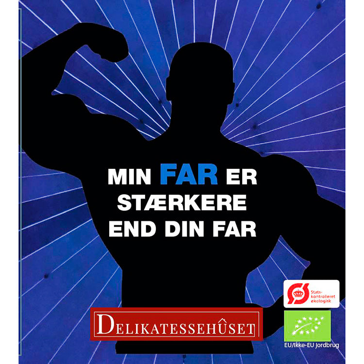 Dansk økologisk specialøl fra delikatessehuset med en fed etiket. 'Min far er stærkere end din far'.